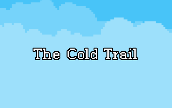 Games like The Cold Trail (Demo)