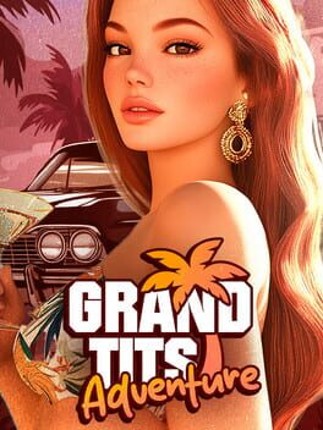 Grand Tits Adventure Image