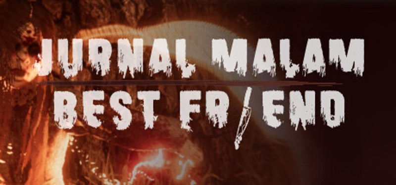 Jurnal Malam Bestfriend Image