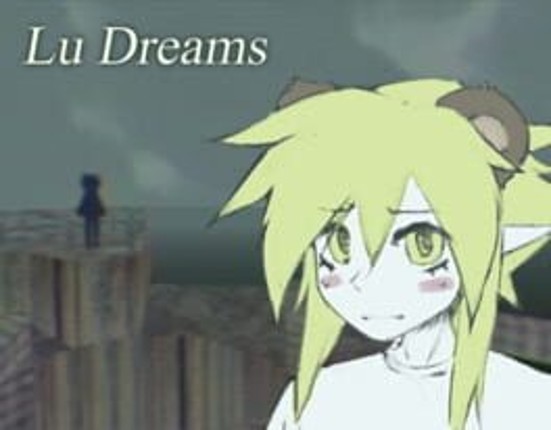 Lu Dreams Image