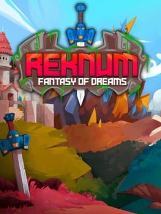 Reknum: Fantasy of Dreams Image