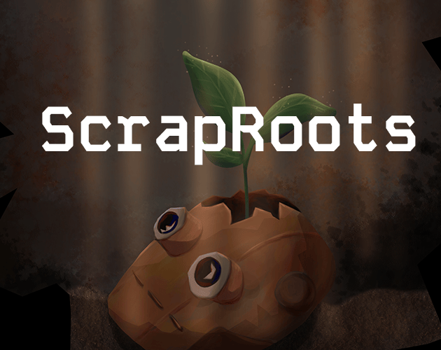 Games like ScrapRoots