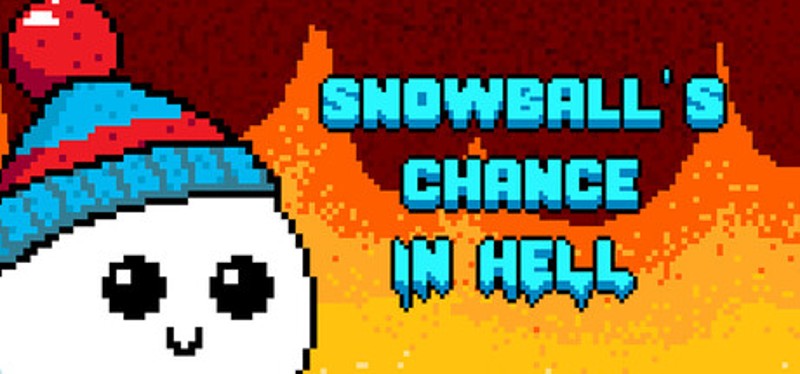Snowball's Chance In Hell Image