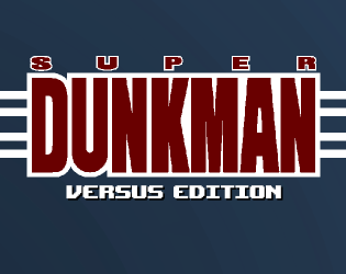 Games like Super Dunkman