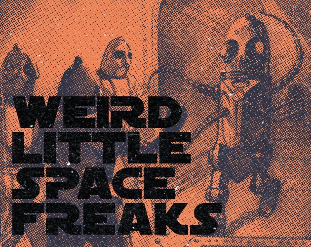 Games like Weird Little Space Freaks