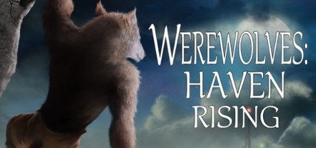 Games like Werewolves: Haven Rising