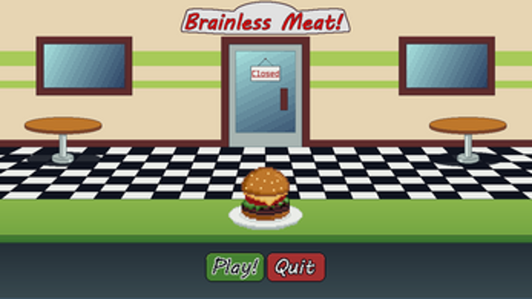 Brainless Meat! Image