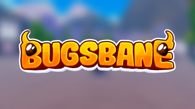 Bugsbane (VR Roguelite) Game Cover