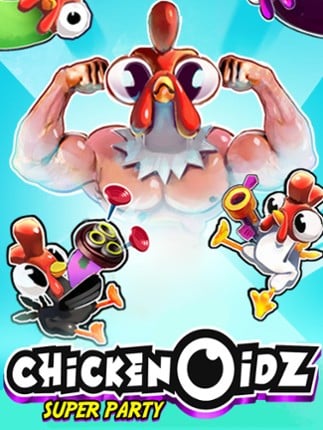 Chickenoidz Super Party Image