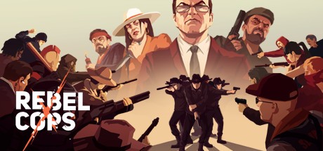 Games like Rebel Cops