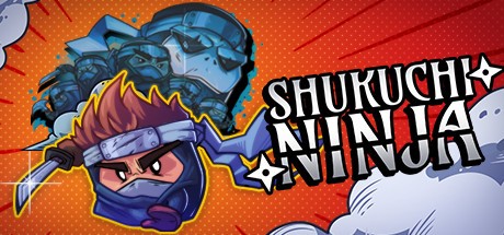 Games like Shukuchi Ninja