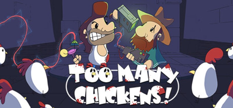 Too Many Chickens! Image