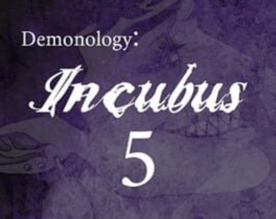 Demonology: Incubus - Chapter 5 Game Cover