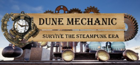 Games like Dune Mechanic : Survive The Steampunk Era