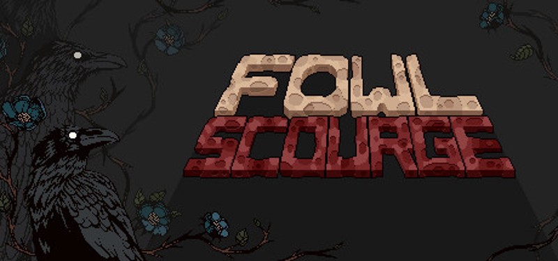 Fowl Scourge Image
