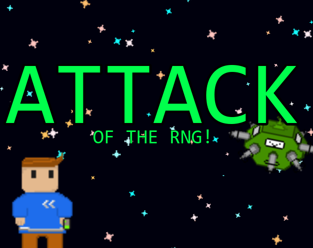 Games like Attack of the RNG!