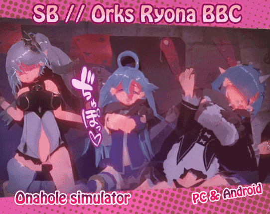 SB // Orks Ryona BBC v1.1 Game Cover