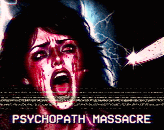 Psychopath Massacre Image