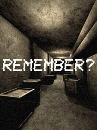 Remember? Image