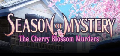 SEASON OF MYSTERY: The Cherry Blossom Murders Image