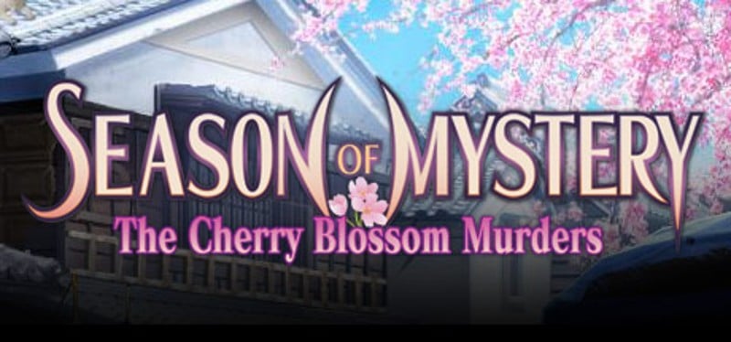 SEASON OF MYSTERY: The Cherry Blossom Murders Image