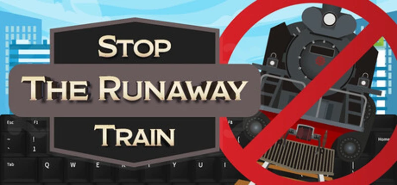 Stop The Runaway Train Image
