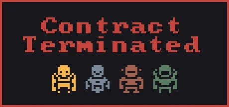 Games like Contract Terminated