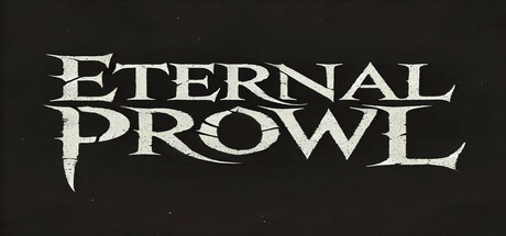 Games like Eternal Prowl