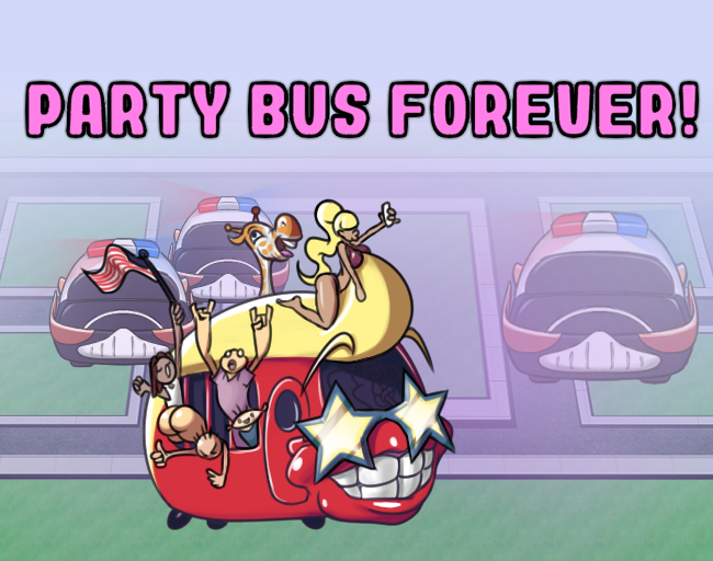 Games like Party Bus Forever!
