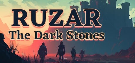 Games like Ruzar - The Dark Stones