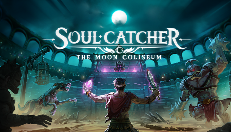Soul Catcher: The Moon Coliseum Image