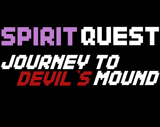 Spirit Quest: Journey to Devil's Mound Image