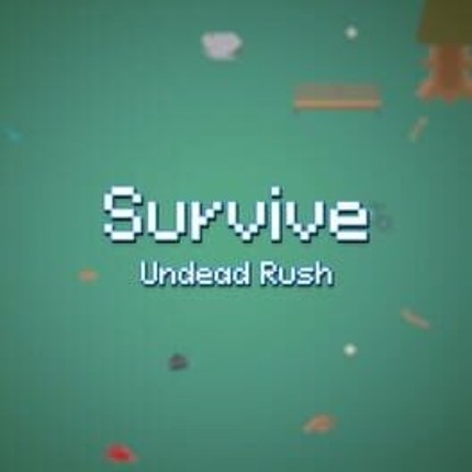 Survive Undead Rush Image