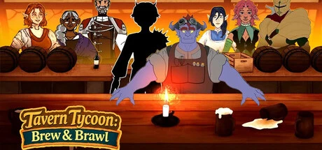 Games like Tavern Tycoon: Brew & Brawl