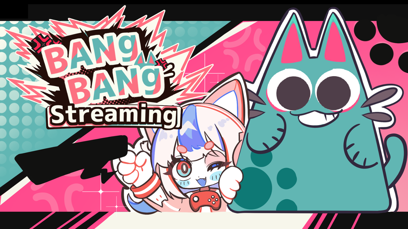 Games like [BSGJ2024]BANgBANgStreaming
