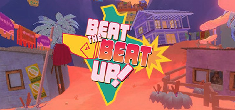 Beat the Beat Up! Image