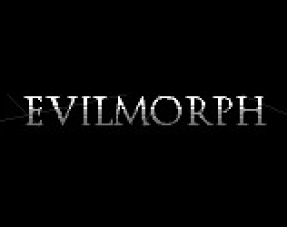Games like EvilMorph