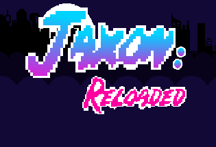 Games like Jaxon: Reloaded