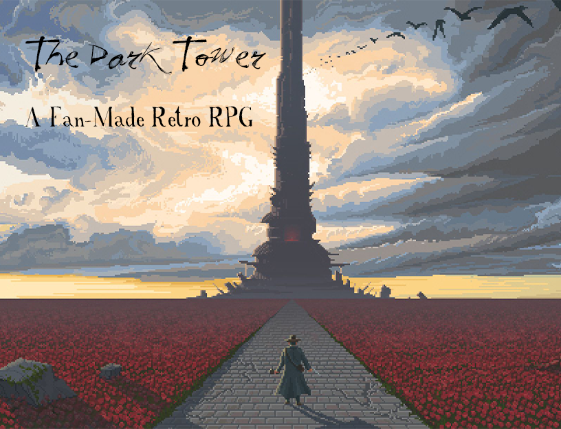 Games like The Dark Tower: A Fan-Made Retro RPG (Demo 3.1)