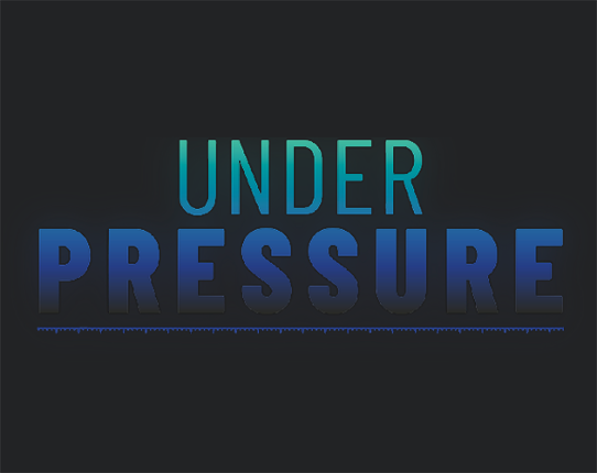 Under Pressure Image