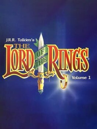 J.R.R. Tolkien's Lord of the Rings: Volume 1 Image