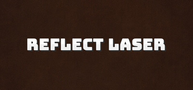 Reflect Laser - Light Reflection Puzzle - Image