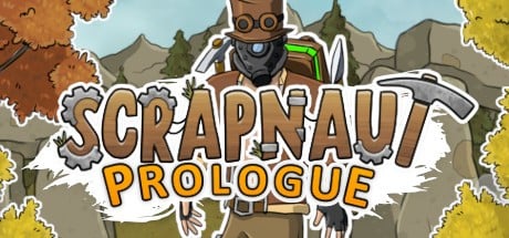 Games like Scrapnaut: Prologue
