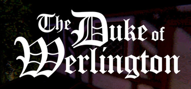 The Duke of Werlington Image
