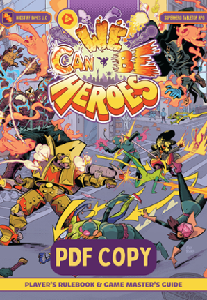 We Can Be Heroes - Player's Rulebook & GM Guide Image