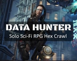 Data Hunter Solo Sci-Fi Hex Crawl Image