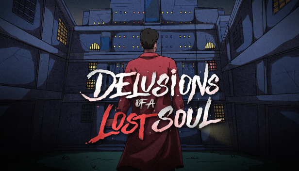 Games like Delusions of a Lost Soul