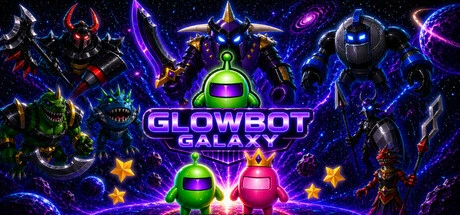 Games like Glowbot Galaxy