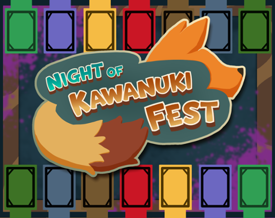 Night of Kawanuki Fest Image