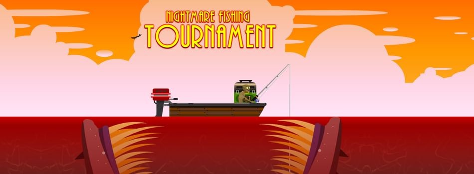 Games like Nightmare Fishing Tournament